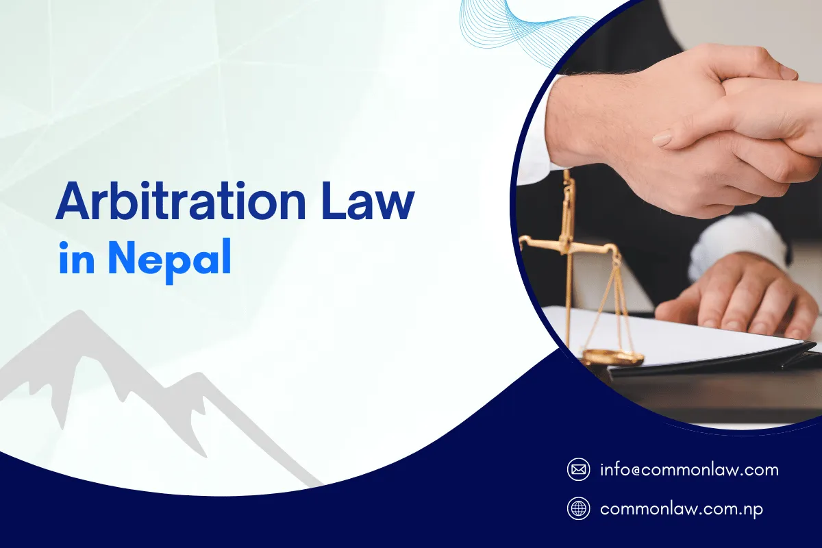Arbitration Law in Nepal: Complete Overview