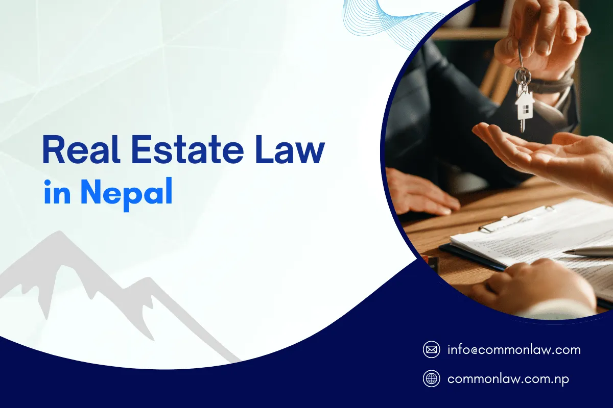 Real Estate Law in Nepal: Land & Property Transfer Process Explained