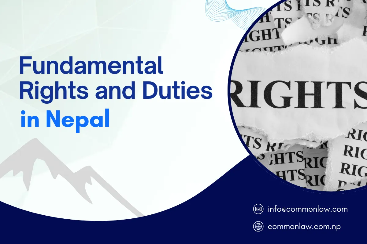 Fundamental Rights in Nepal: A Complete Guide to Rights and Duties